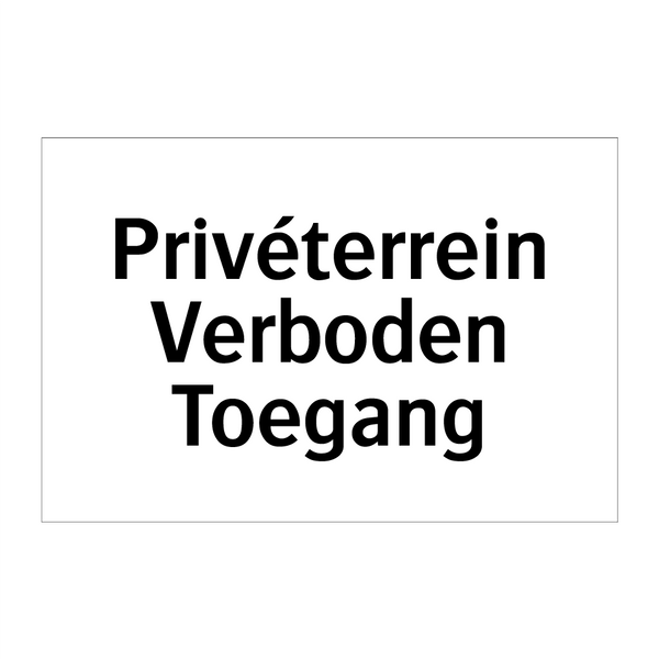 Privéterrein Verboden Toegang