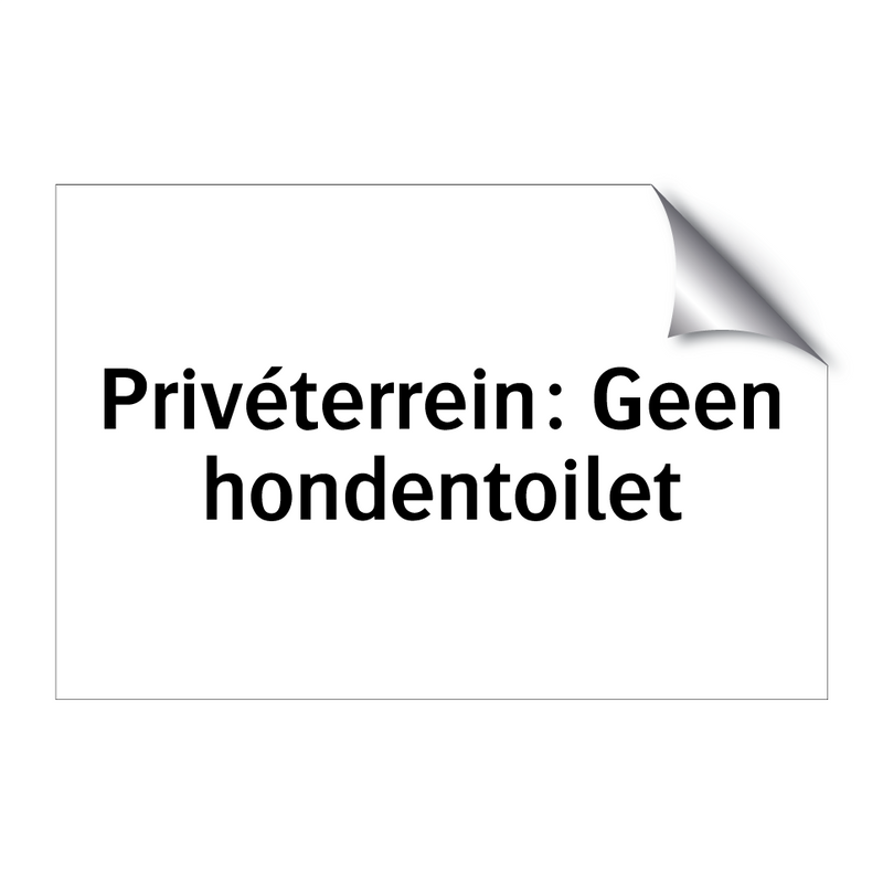 Privéterrein: Geen hondentoilet