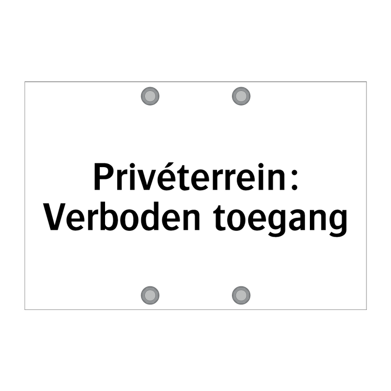 Privéterrein: Verboden toegang