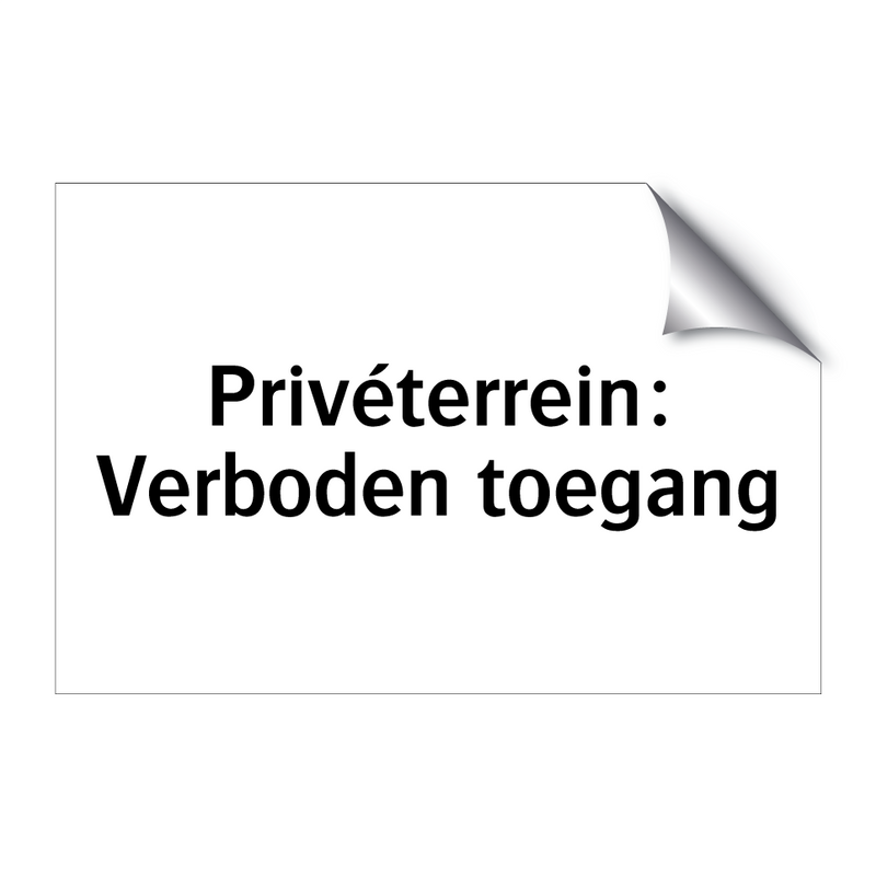 Privéterrein: Verboden toegang