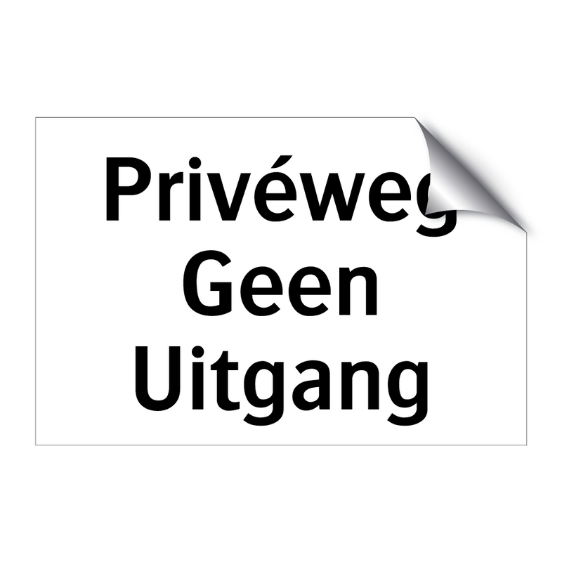 Privéweg Geen Uitgang