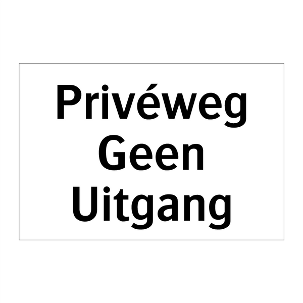 Privéweg Geen Uitgang