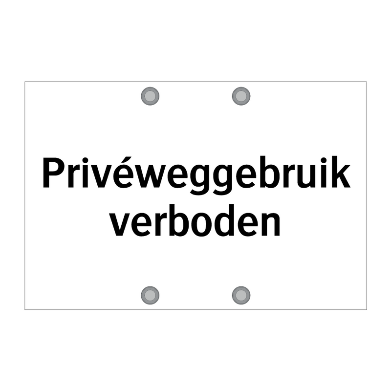 Privéweggebruik verboden