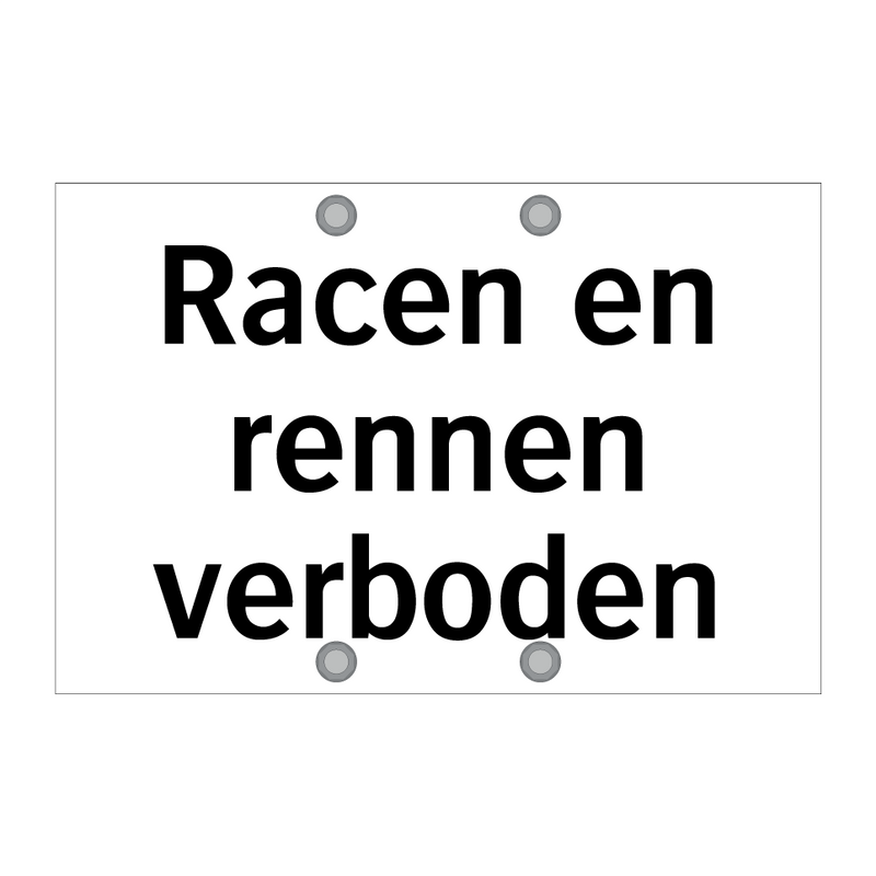 Racen en rennen verboden