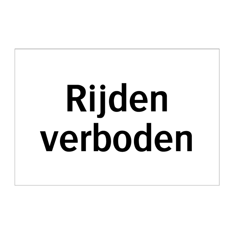 Rijden verboden