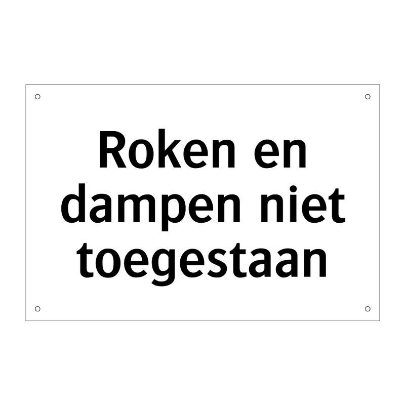 Roken en dampen niet toegestaan