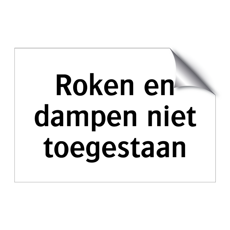 Roken en dampen niet toegestaan