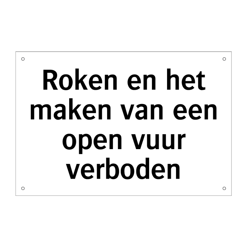 Roken en het maken van een open vuur verboden