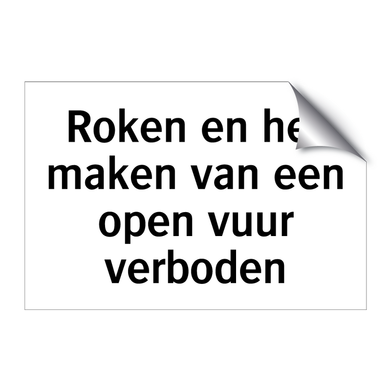 Roken en het maken van een open vuur verboden