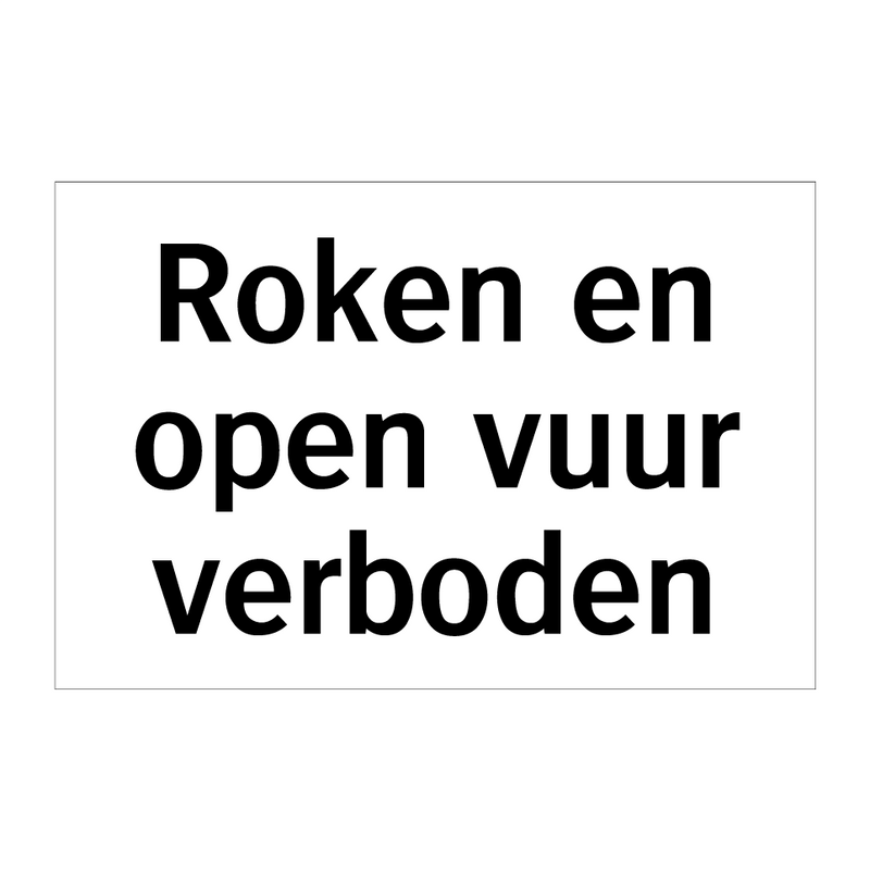 Roken en open vuur verboden