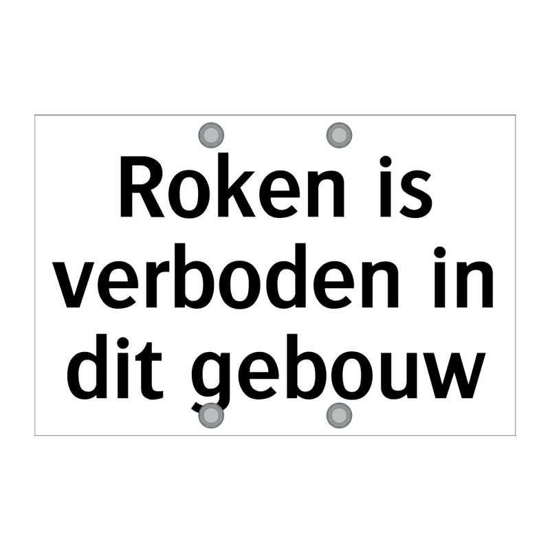 Roken is verboden in dit gebouw