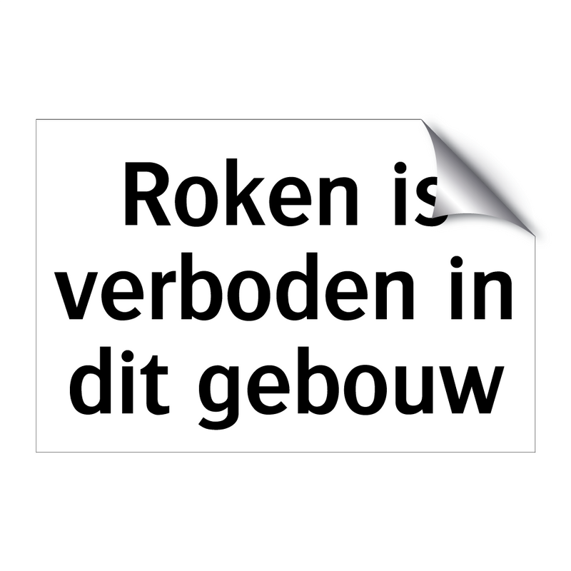 Roken is verboden in dit gebouw