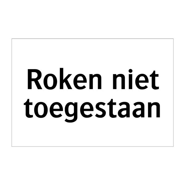 Roken niet toegestaan