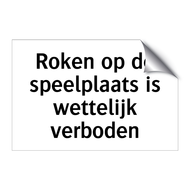 Roken op de speelplaats is wettelijk verboden