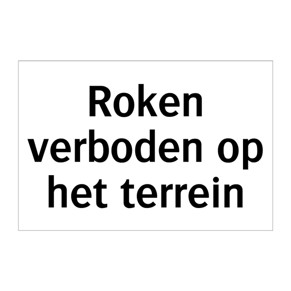 Roken verboden op het terrein