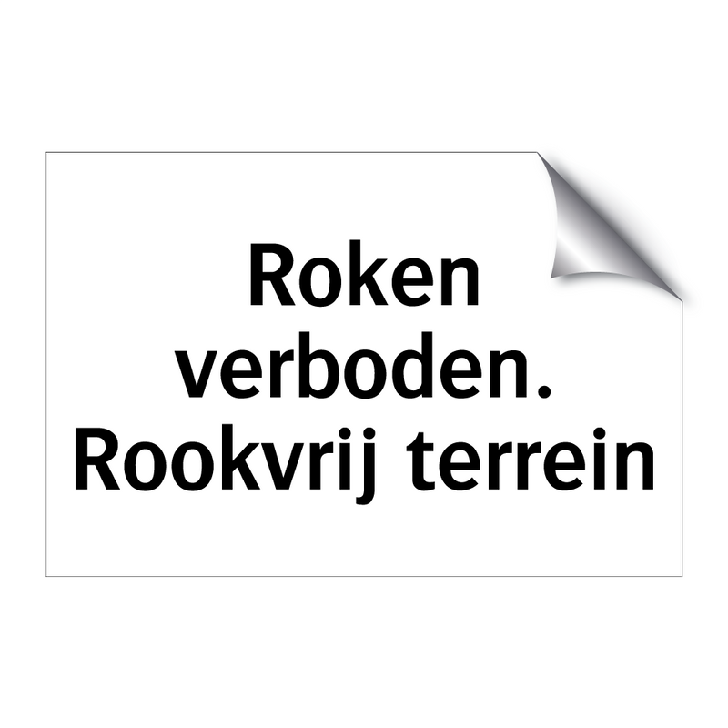 Roken verboden. Rookvrij terrein