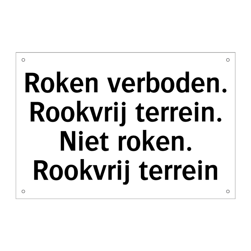 Roken verboden. Rookvrij terrein. Niet roken. Rookvrij terrein