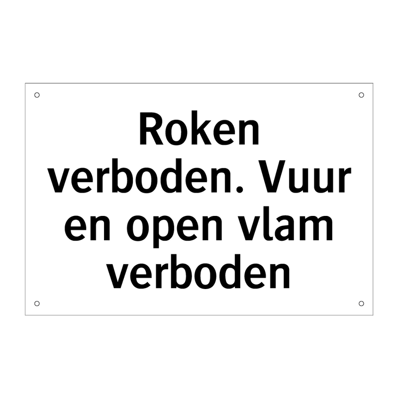 Roken verboden. Vuur en open vlam verboden