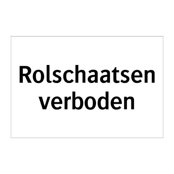 Rolschaatsen verboden