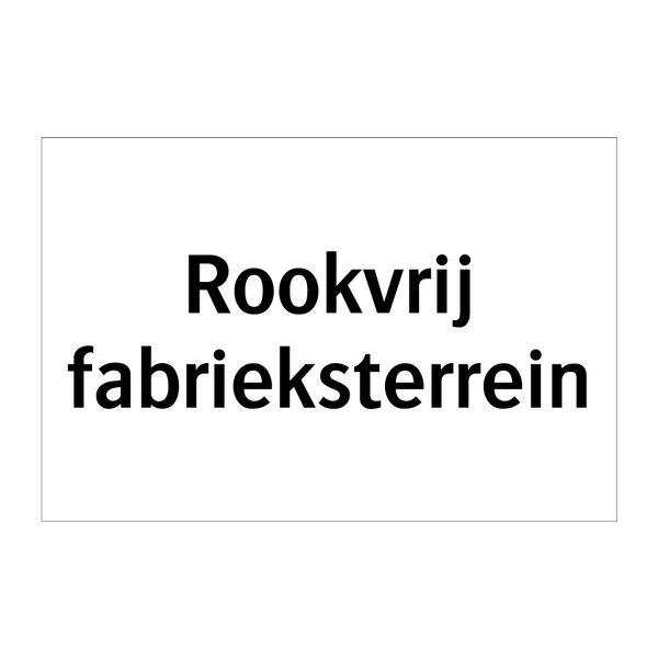 Rookvrij fabrieksterrein