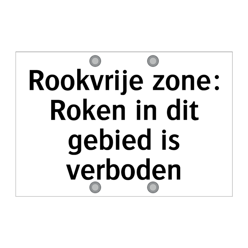 Rookvrije zone: Roken in dit gebied is verboden