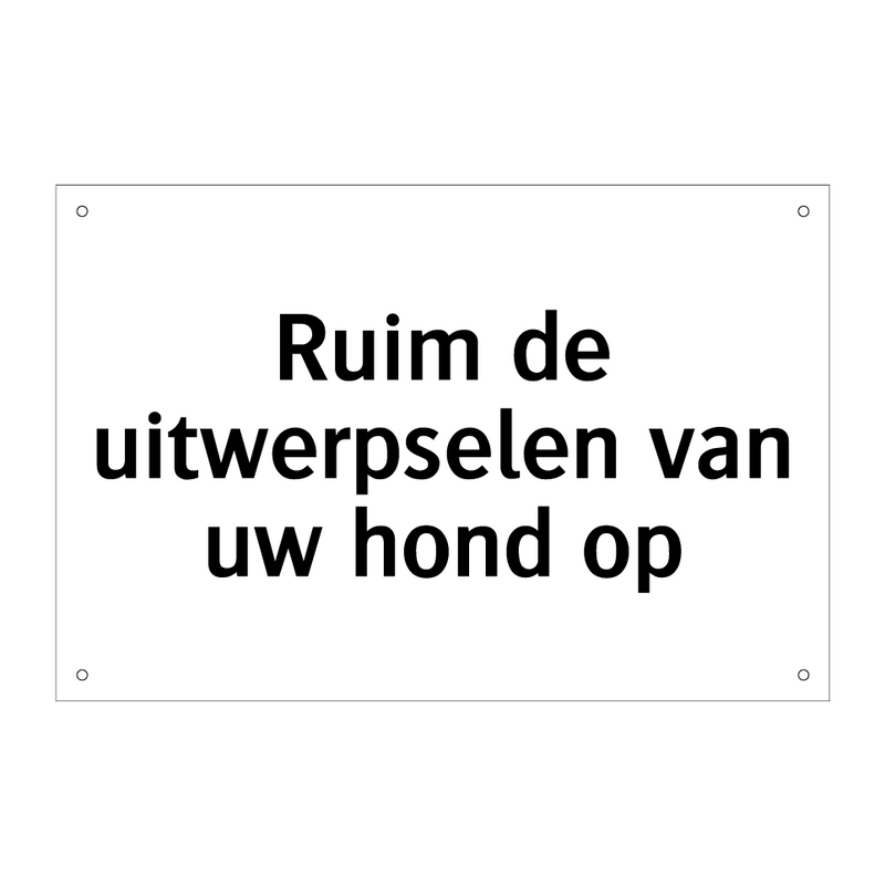 Ruim de uitwerpselen van uw hond op