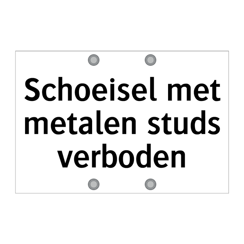 Schoeisel met metalen studs verboden