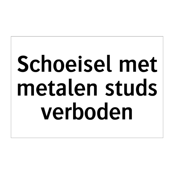 Schoeisel met metalen studs verboden