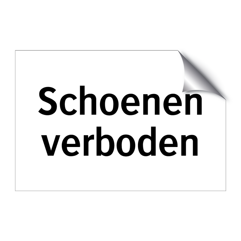 Schoenen verboden