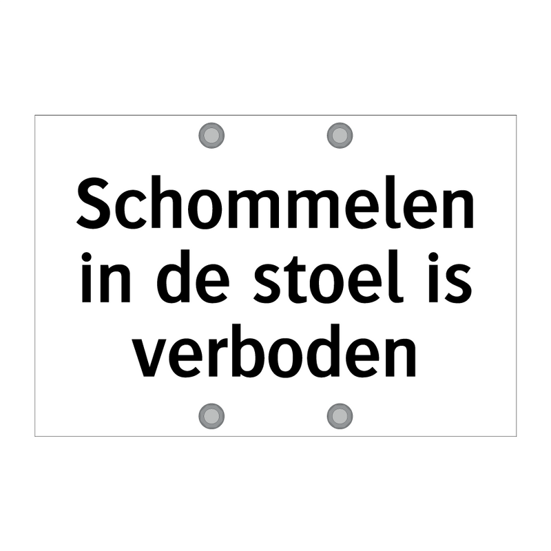 Schommelen in de stoel is verboden