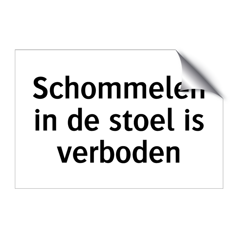 Schommelen in de stoel is verboden