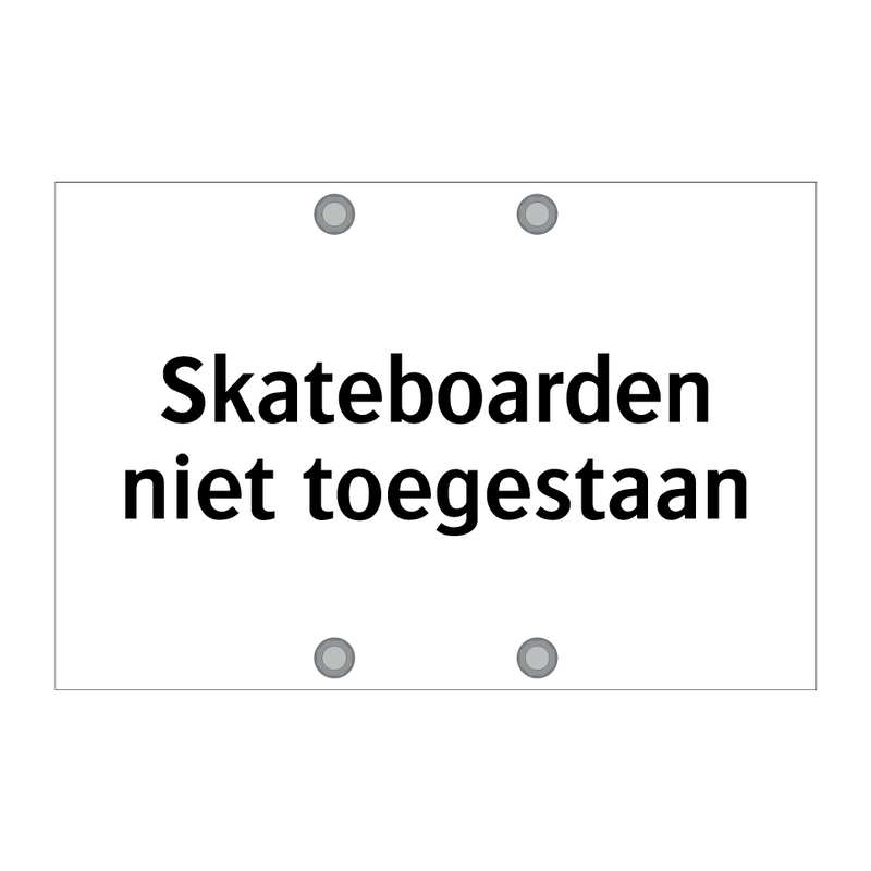 Skateboarden niet toegestaan