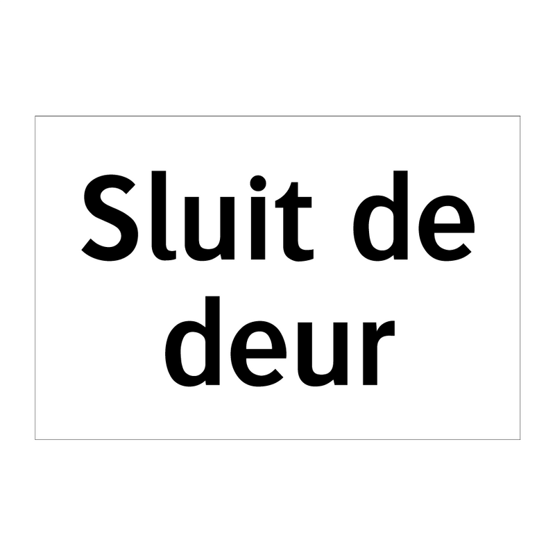 Sluit de deur