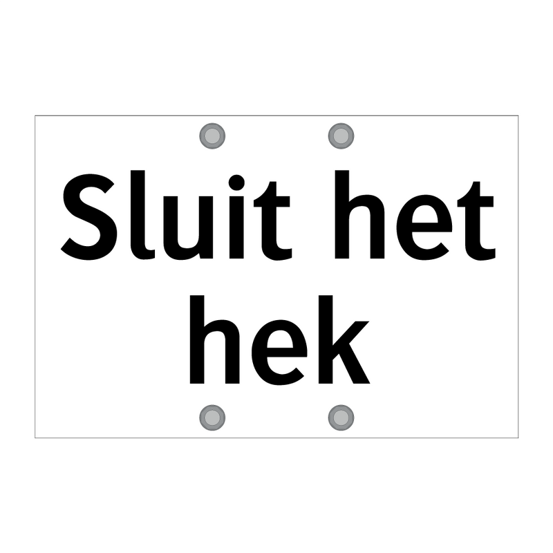 Sluit het hek