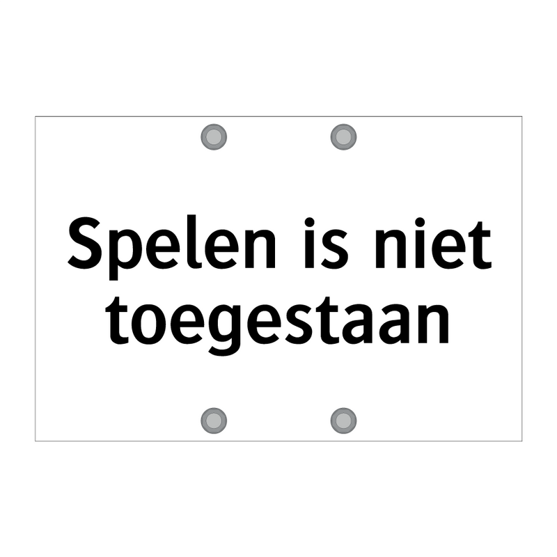 Spelen is niet toegestaan