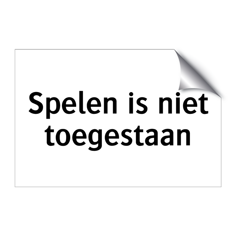 Spelen is niet toegestaan