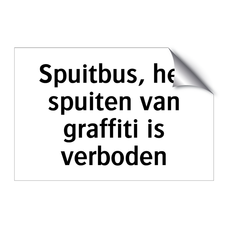 Spuitbus, het spuiten van graffiti is verboden