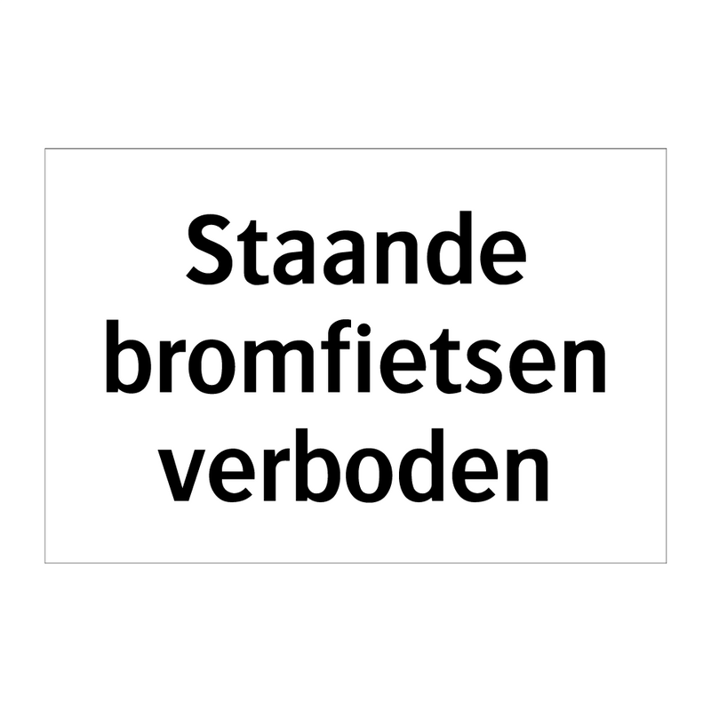 Staande bromfietsen verboden