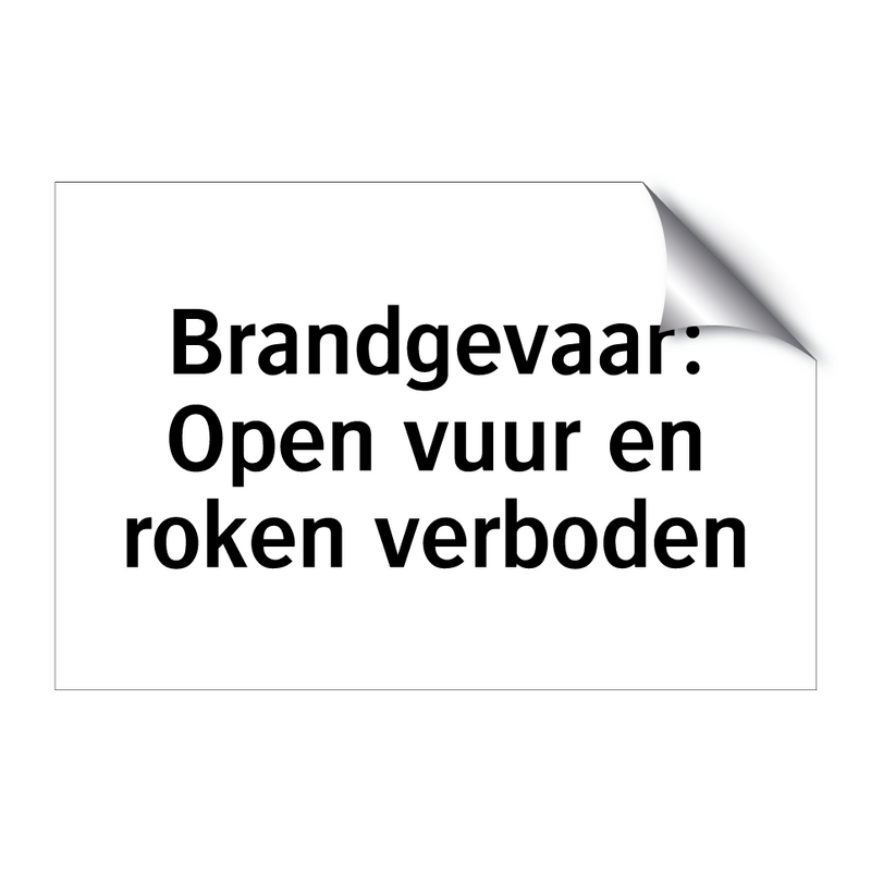 Brandgevaar: Open vuur en roken verboden