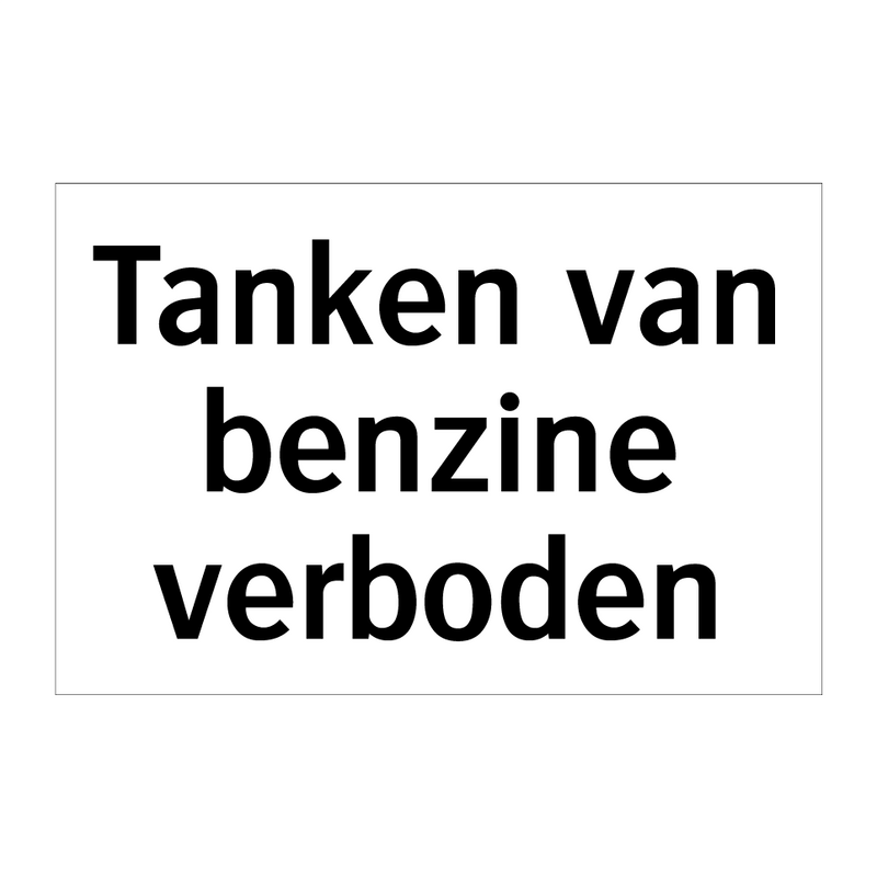 Tanken van benzine verboden