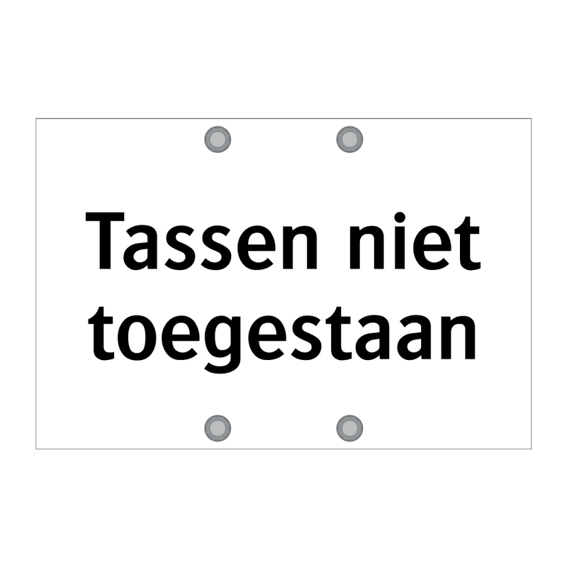 Tassen niet toegestaan