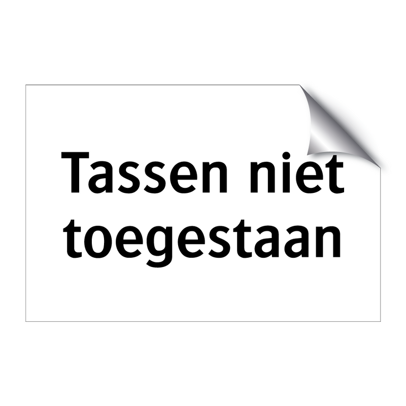 Tassen niet toegestaan