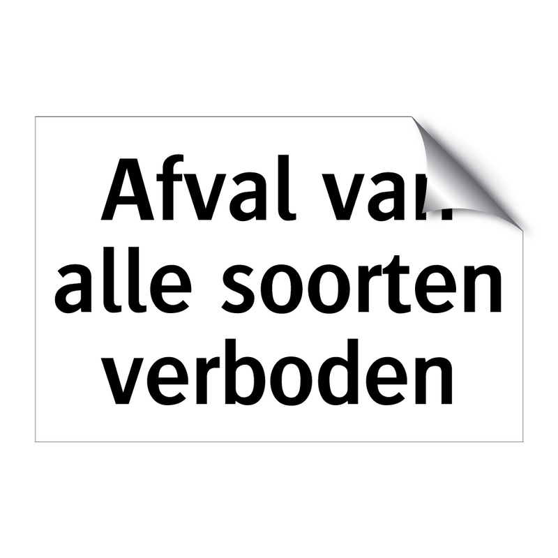 Afval van alle soorten verboden