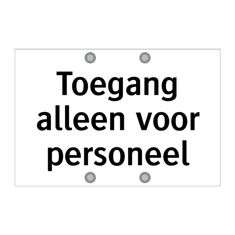 Toegang alleen voor personeel