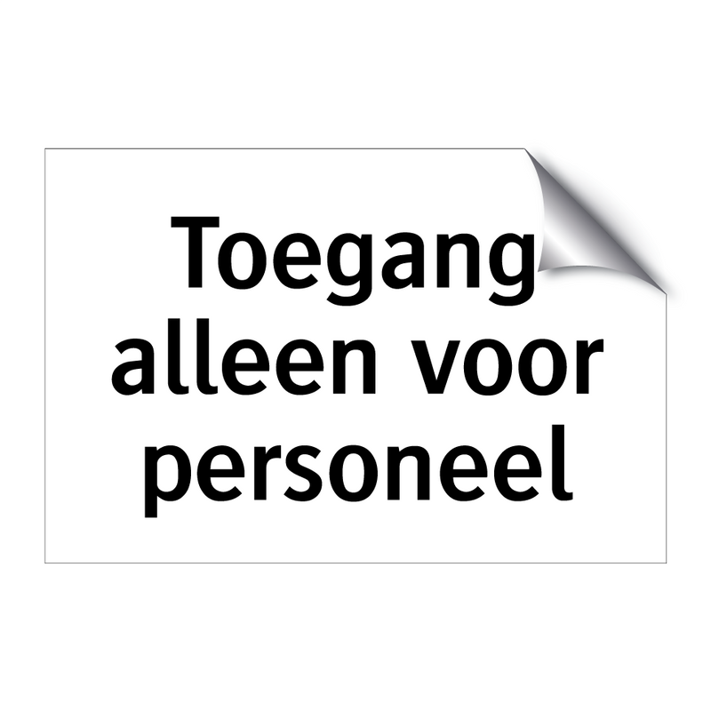 Toegang alleen voor personeel