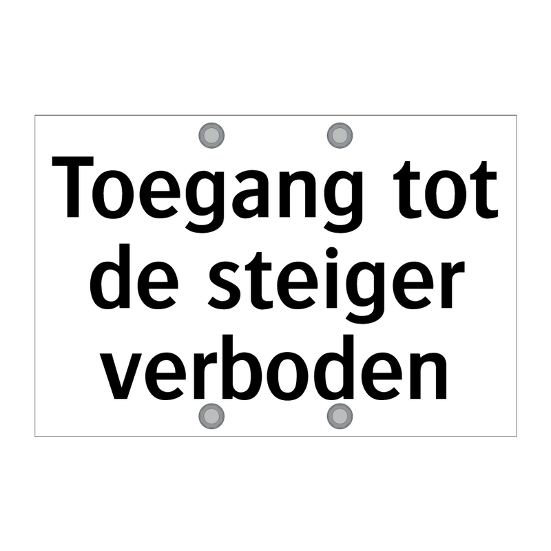 Toegang tot de steiger verboden