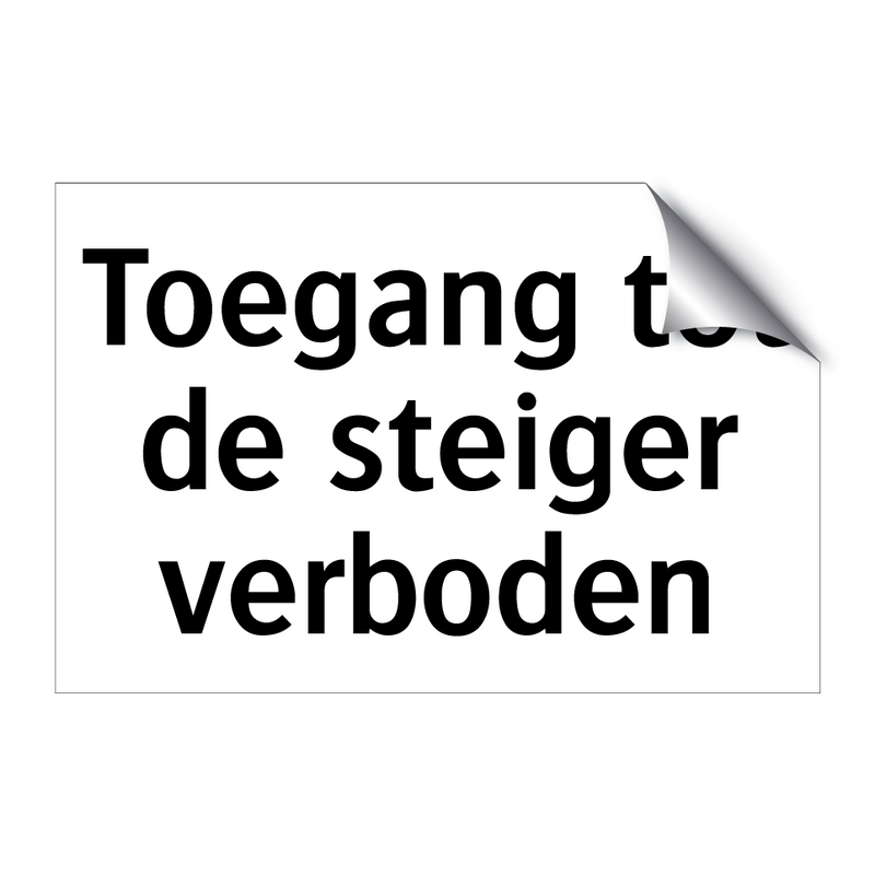 Toegang tot de steiger verboden