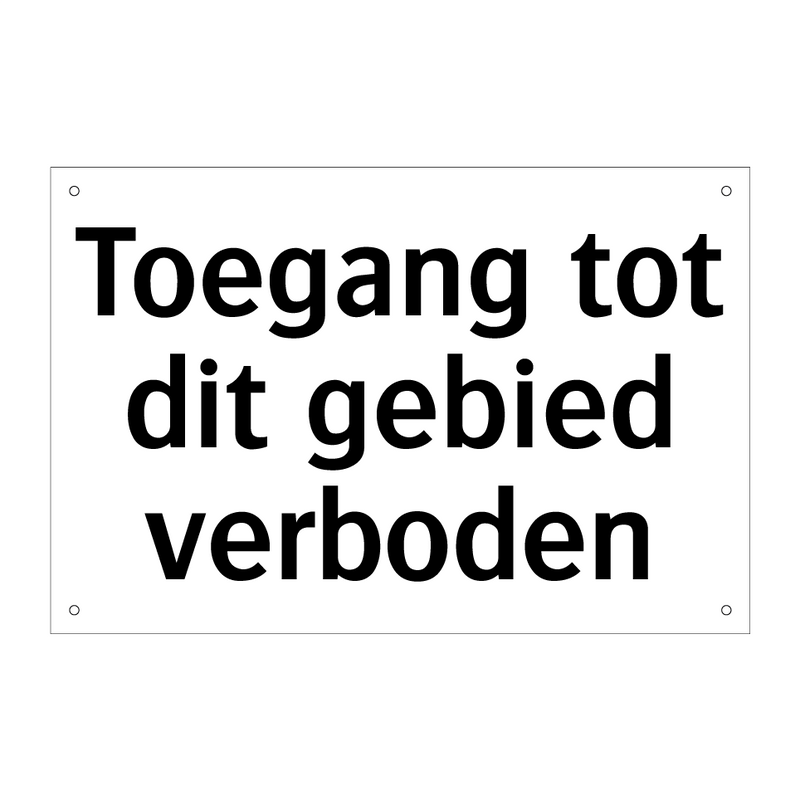 Toegang tot dit gebied verboden