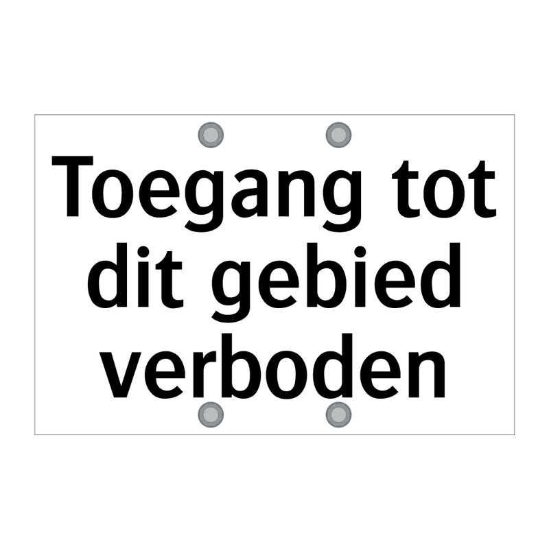 Toegang tot dit gebied verboden