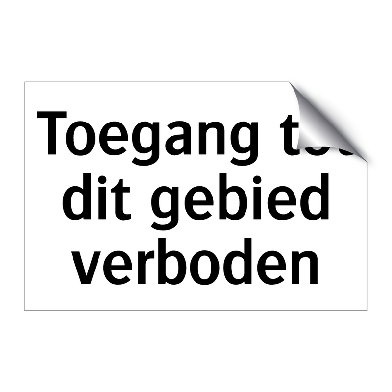 Toegang tot dit gebied verboden